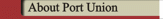 About Port Union